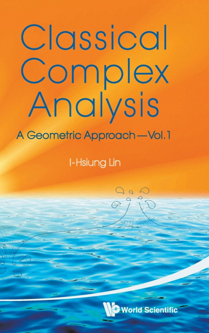 CLASSICAL COMPLEX ANALYSIS(VOL.1)