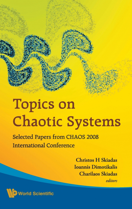 TOPICS ON CHAOTIC SYSTEMS