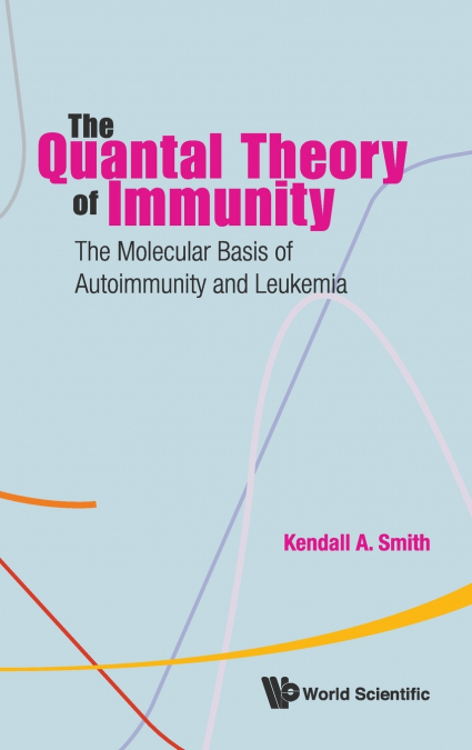 QUANTAL THEORY OF IMMUNITY, THE