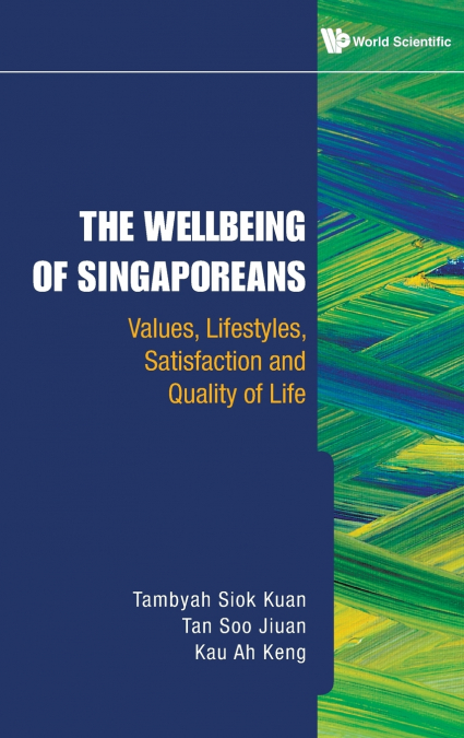 The Wellbeing of Singaporeans