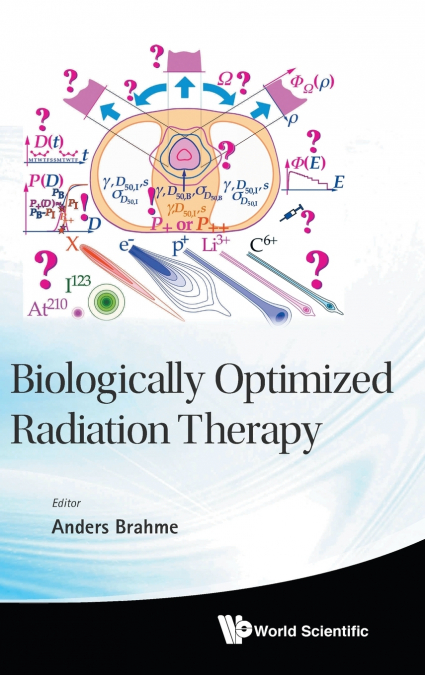 BIOLOGICALLY OPTIMIZED RADIATION THERAPY