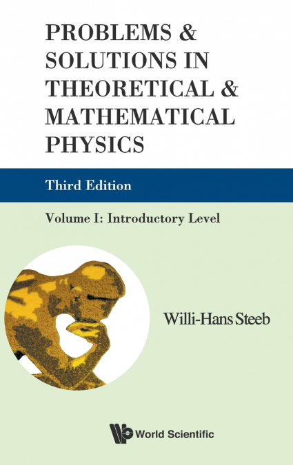 Problems and Solutions in Theoretical and Mathematical Physics - Volume I