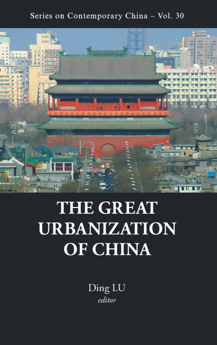 GREAT URBANIZATION OF CHINA, THE