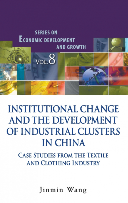 INSTITUTIONAL CHANGE & THE DEVELOP OF INDUS CLUSTERS IN CHN