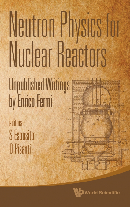 NEUTRON PHYSICS FOR NUCLEAR REACTORS