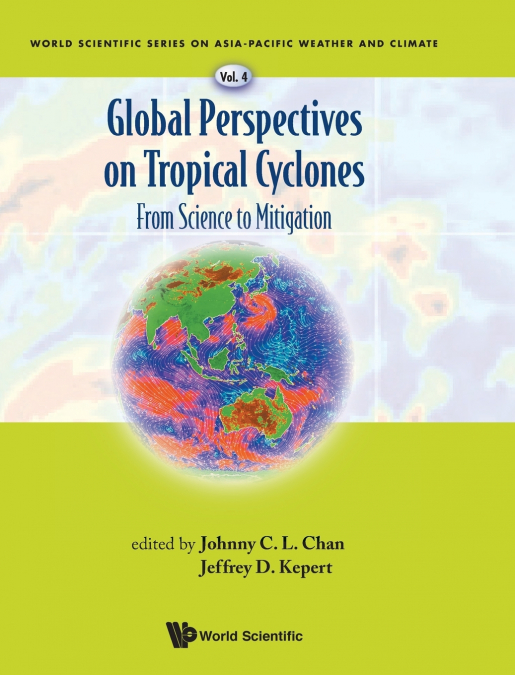 GLOBAL PERSPECTIVES ON TROPICAL CYCLONES