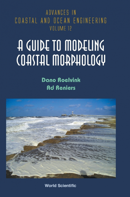 GUIDE TO MODELING COASTAL MORPHOLOGY, A