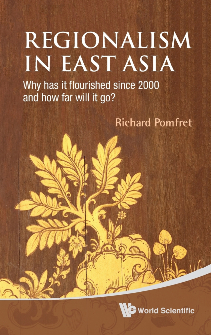 REGIONALISM IN EAST ASIA