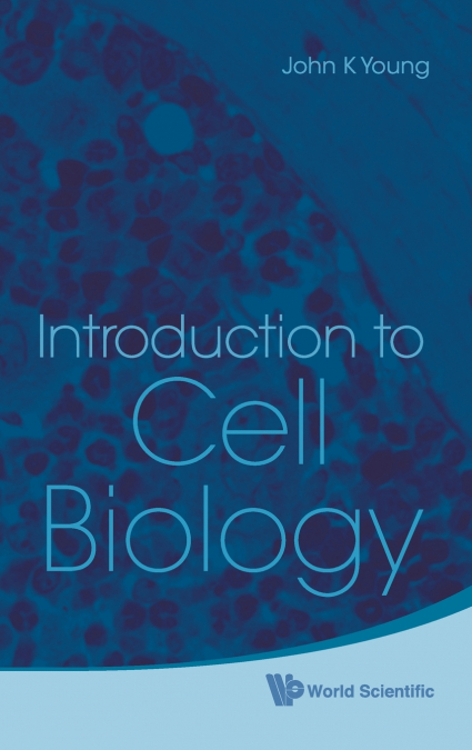 INTRODUCTION TO CELL BIOLOGY