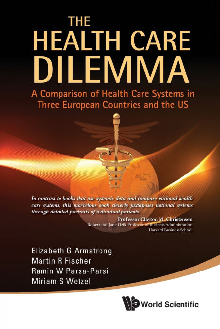 HEALTH CARE DILEMMA, THE