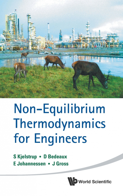 NON-EQUILIBRIUM THERMODYNAM FOR ENGINEER