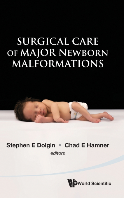 SURGICAL CARE OF MAJOR NEWBORN MALFORMAT