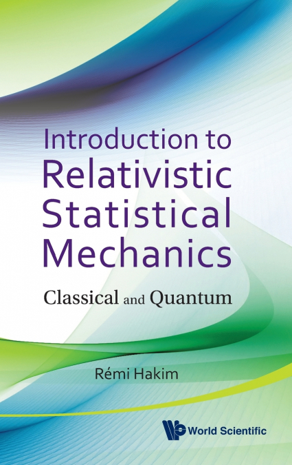 INTRO TO RELATIVISTIC STATISTICAL MECHAN