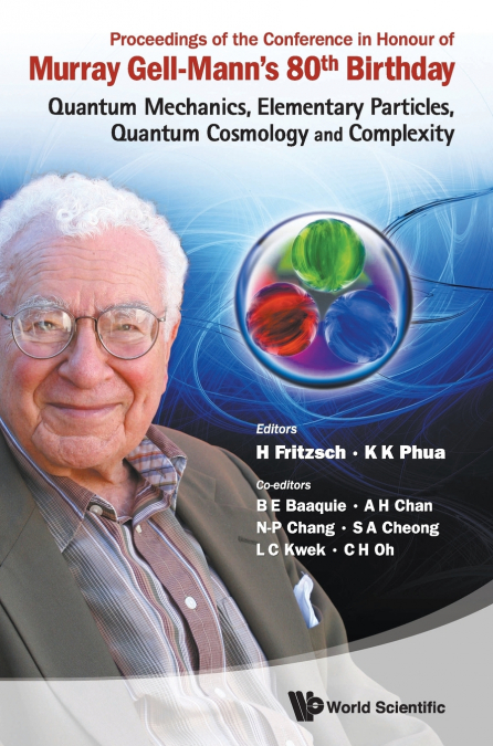 PROC OF CONF MURRAY GELL-MANN 80’S BIRTH