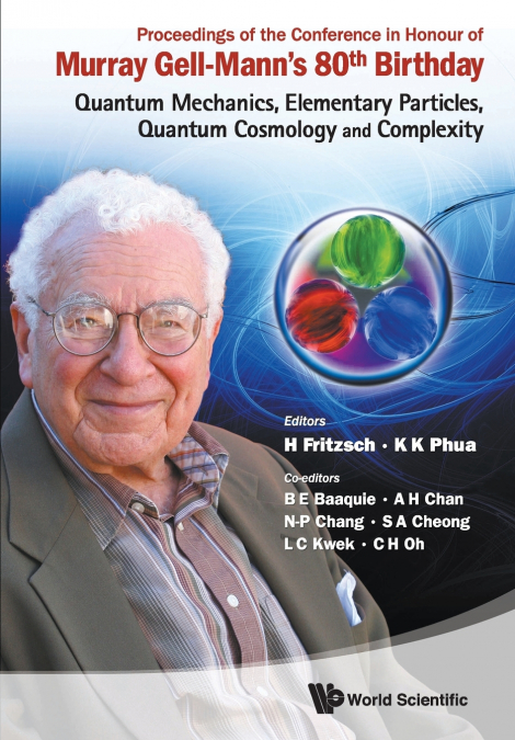 PROC OF CONF MURRAY GELL-MANN 80’S BIRTH