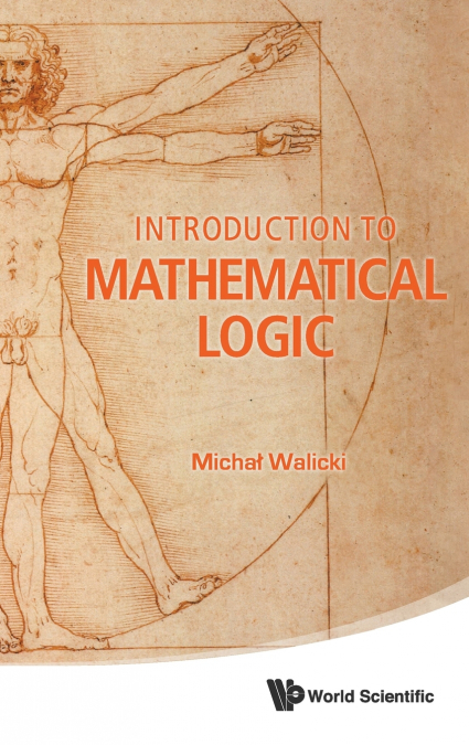 INTROD TO MATHEMATICAL LOGIC