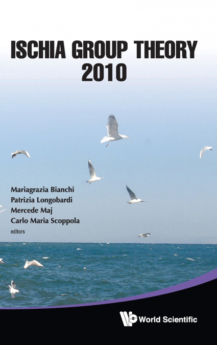 ISCHIA GROUP THEORY 2010