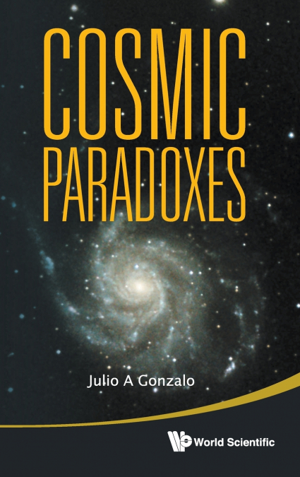 COSMIC PARADOXES