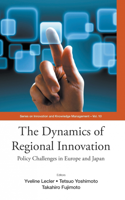 DYNAMICS OF REGIONAL INNOVATION, THE