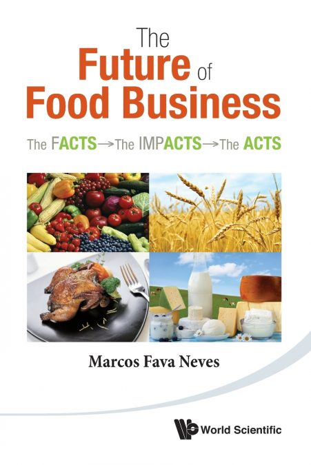 FUTURE OF FOOD BUSINESS, THE