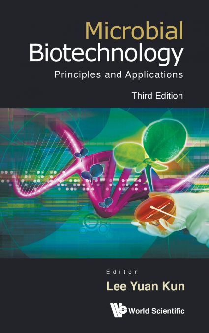 MICROBIAL BIOTECHNOLOGY, 3RD ED