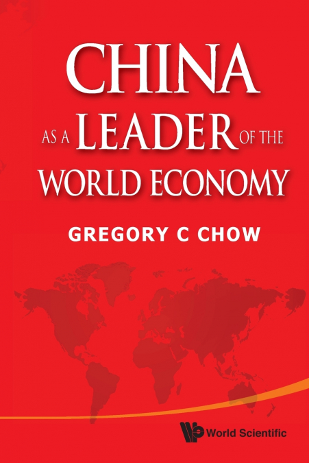 CHINA AS A LEADER OF THE WORLD ECONOMY
