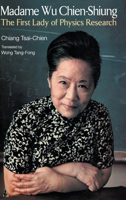 MADAME WU CHIEN-SHIUNG