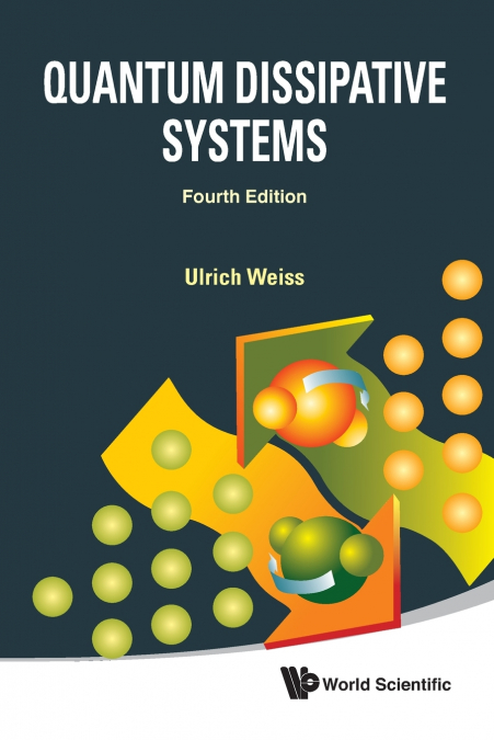 QUANTUM DISSIPATIVE SYS (4TH ED)