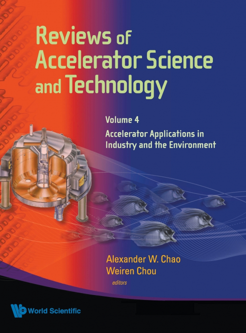 Reviews of Accelerator Science and Technology - Volume 4