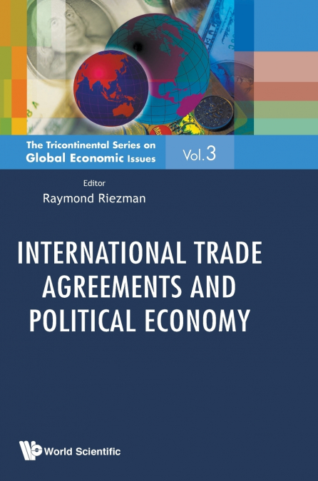 INTL TRADE AGREEMENT & POLITICAL ECONOMY