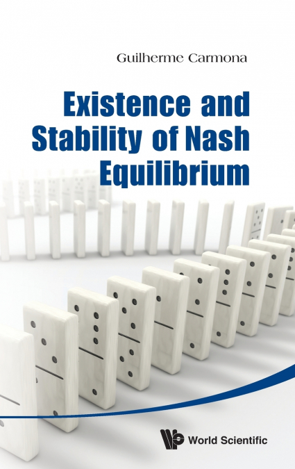 EXISTENCE & STABILITY OF NASH EQUILIBRIU