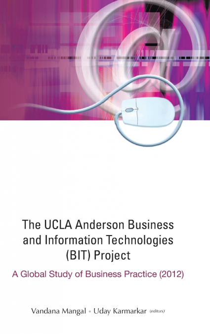 UCLA ANDERSON BUS & INFO TECHNOLOGIES (BIT) PROJECT - 2012