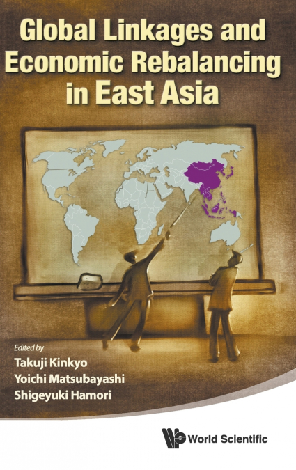 GLOBAL LINKAGES & ECO REBALAN EAST ASIA