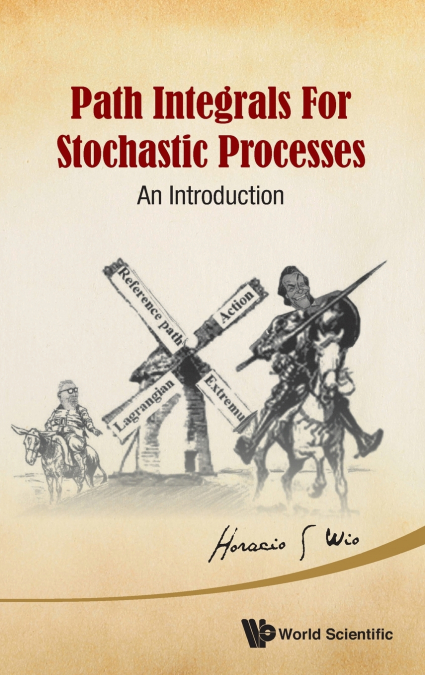 PATH INTEGRALS FOR STOCHASTIC PROCESSES