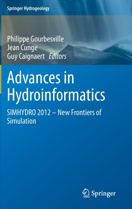Advances in Hydroinformatics