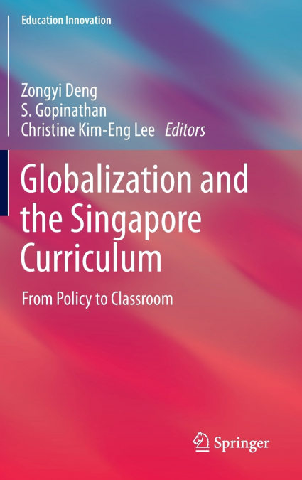 Globalization and the Singapore Curriculum
