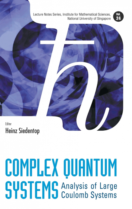COMPLEX QUANTUM SYSTEMS