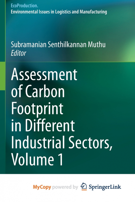 Assessment of Carbon Footprint in Different Industrial Sectors, Volume 1