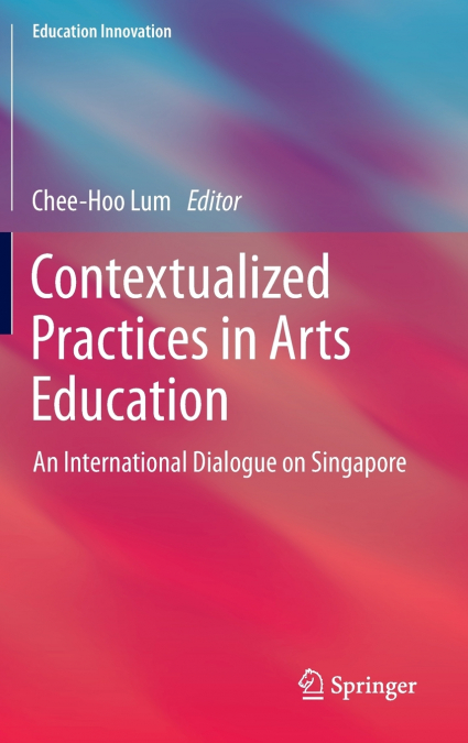 Contextualized Practices in Arts Education