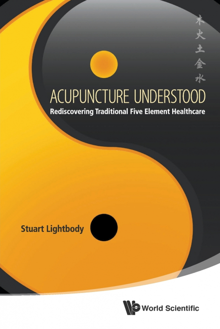 ACUPUNCTURE UNDERSTOOD