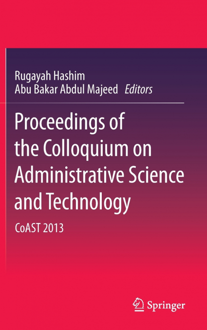 Proceedings of the Colloquium on Administrative Science and Technology