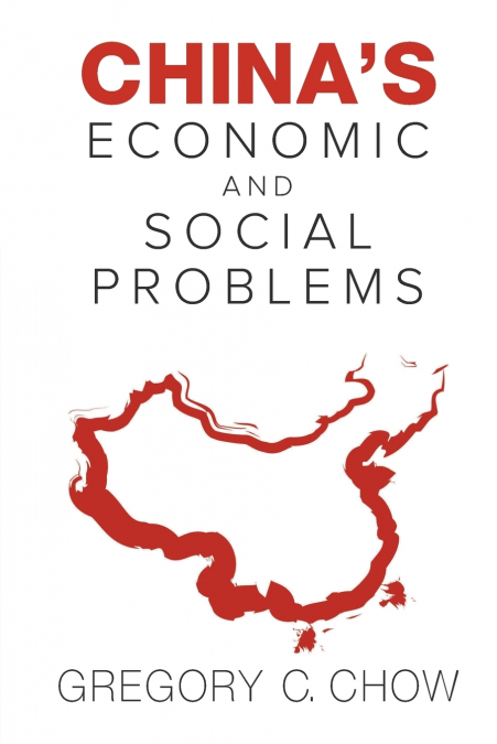 CHINA’S ECONOMIC AND SOCIAL PROBLEMS