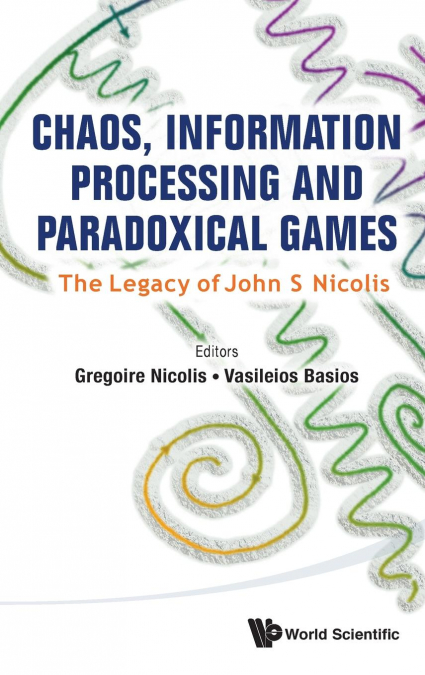 CHAOS, INFORMATION PROCESSING AND PARADOXICAL GAMES