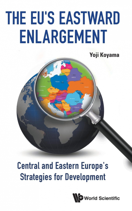 EU’S EASTWARD ENLARGEMENT, THE