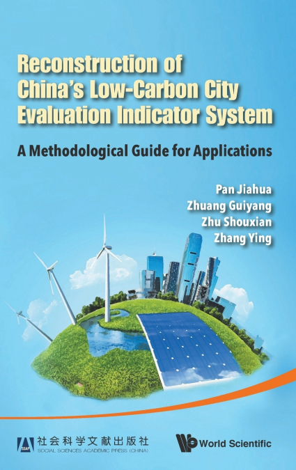 Reconstruction of China’s Low-Carbon City Evaluation Indicator System