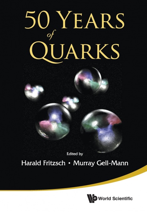 50 YEARS OF QUARKS