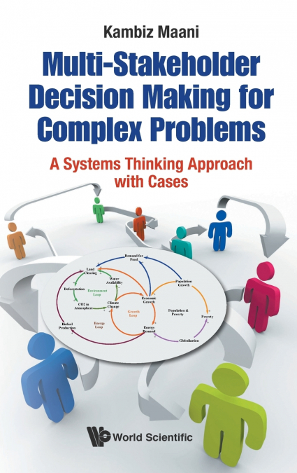 MULTI-STAKEHOLDER DECISION MAKING FOR COMPLEX PROBLEMS
