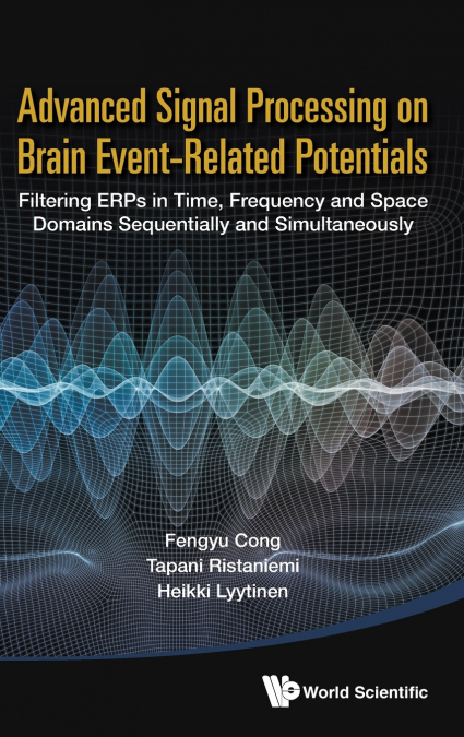 ADV SIGNAL PROCESSING ON BRAIN EVENT-RELATED POTENTIALS