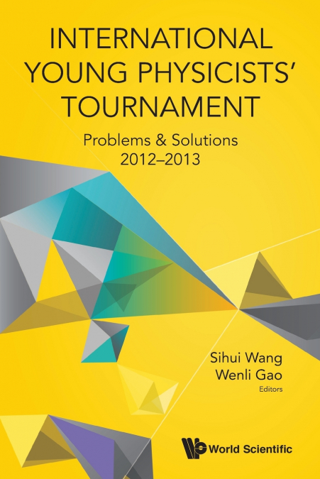 INTL YOUNG PHY TOURNAMENT (2012-2013)