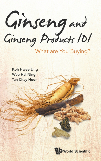 Ginseng and Ginseng Products 101